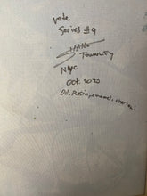 Load image into Gallery viewer, Vote Series #9 by Abstract New York Artist Shane Townley 72"X48" Click here for more photos